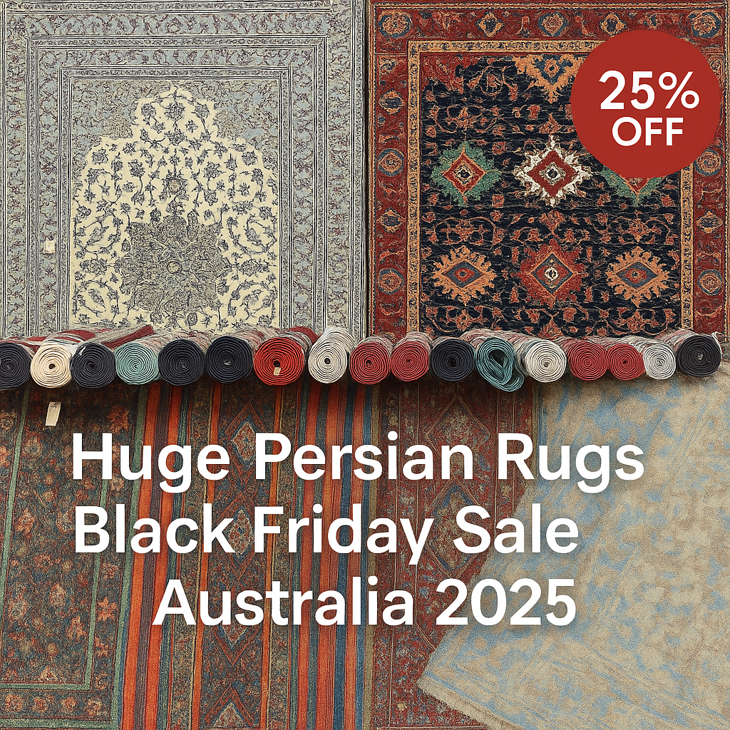 Huge Persian Rugs Black Friday Sale Australia 2025